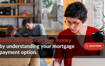 Learn how you can save money by understanding your mortgage payment options.